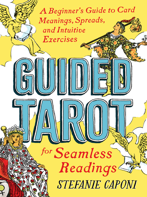 Title details for Guided Tarot by Stefanie Caponi - Available